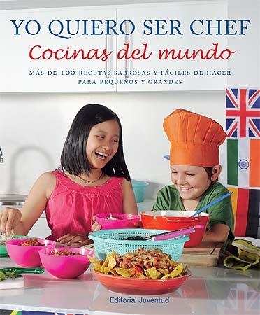 YO QUIERO SER CHEF. COCINAS DEL MUNDO | 9788426139580 | AA.VV. | Llibreria Aqualata | Comprar libros en catalán y castellano online | Comprar libros Igualada