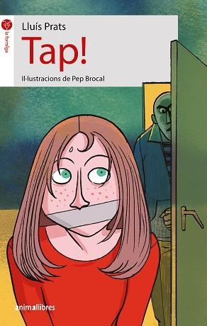 TAP! (LA FORMIGA 10 ANYS, NÚM. 70) | 9788415975809 | PRATS MARTÍNEZ, LLUIS (1966-) | Llibreria Aqualata | Comprar libros en catalán y castellano online | Comprar libros Igualada