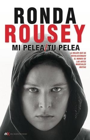MI PELEA TU PELEA | 9788494461637 | RUSEY, RONDA | Llibreria Aqualata | Comprar libros en catalán y castellano online | Comprar libros Igualada