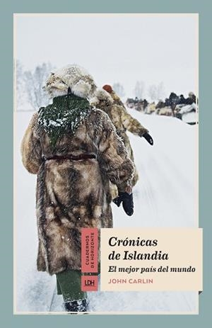 CRÓNICAS DE ISLANDIA | 9788415958406 | CARLIN, JOHN | Llibreria Aqualata | Comprar libros en catalán y castellano online | Comprar libros Igualada
