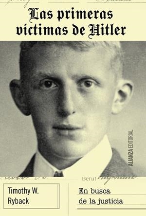 PRIMERAS VÍCTIMAS DE HITLER, LAS | 9788491042952 | RYBACK, TIMOTHY W. | Llibreria Aqualata | Comprar libros en catalán y castellano online | Comprar libros Igualada