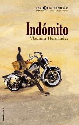 INDÓMITO | 9788416306886 | HERNÁNDEZ, VLADIMIR | Llibreria Aqualata | Comprar libros en catalán y castellano online | Comprar libros Igualada