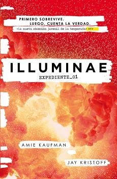 EXPEDIENTE_01 (ILLUMINAE 1) | 9788420483559 | KAUFMAN, AMIE / KRISTOFF, JAY | Llibreria Aqualata | Comprar libros en catalán y castellano online | Comprar libros Igualada