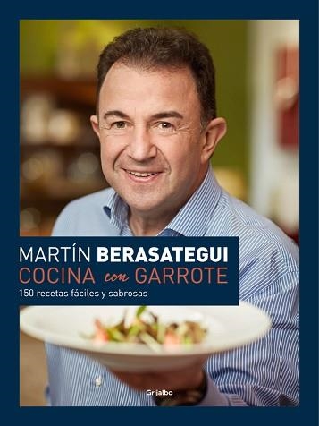 COCINA CON GARROTE | 9788416449286 | BERASATEGUI, MARTIN | Llibreria Aqualata | Comprar libros en catalán y castellano online | Comprar libros Igualada