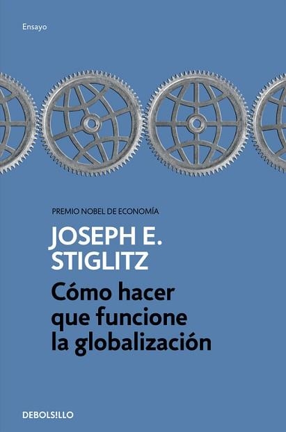 CÓMO HACER QUE FUNCIONE LA GLOBALIZACIÓN | 9788466334365 | STIGLITZ, JOSEPH E. | Llibreria Aqualata | Comprar libros en catalán y castellano online | Comprar libros Igualada