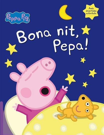 BONA NIT, PEPA! (LA PORQUETA PEPA) | 9788448846053 | VARIOS AUTORES | Llibreria Aqualata | Comprar libros en catalán y castellano online | Comprar libros Igualada