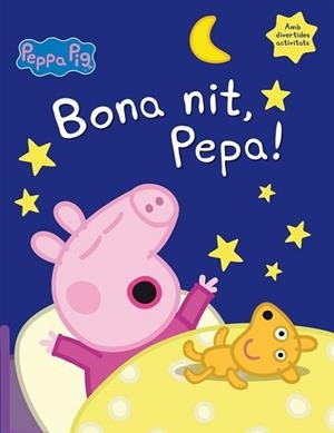BONA NIT, PEPA! (LA PORQUETA PEPA) | 9788448846053 | VARIOS AUTORES | Llibreria Aqualata | Comprar llibres en català i castellà online | Comprar llibres Igualada