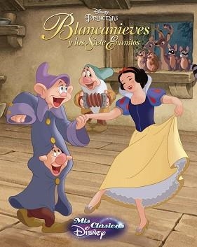 BLANCANIEVES Y LOS SIETE ENANITOS (MIS CLÁSICOS DISNEY) | 9788416548620 | DISNEY | Llibreria Aqualata | Comprar libros en catalán y castellano online | Comprar libros Igualada