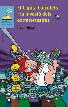 CAPITÀ CALCOTETS I LA INVASIÓ DELS EXTRATERRESTRES, EL (VVB 115) | 9788466139458 | PILKEY, DAV | Llibreria Aqualata | Comprar llibres en català i castellà online | Comprar llibres Igualada