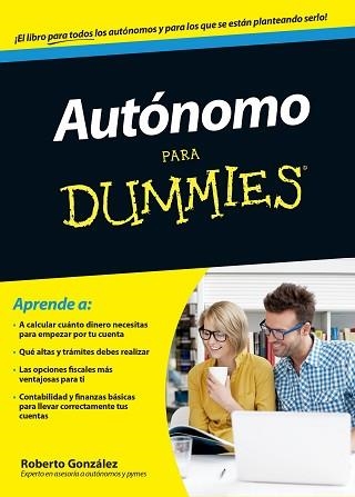 AUTÓNOMO PARA DUMMIES | 9788432902574 | GONZÁLEZ, ROBERTO | Llibreria Aqualata | Comprar libros en catalán y castellano online | Comprar libros Igualada