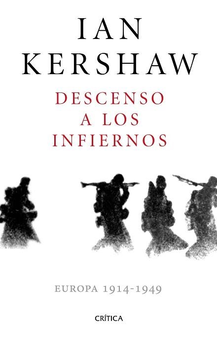 DESCENSO A LOS INFIERNOS. EUROPA 1914-1949 | 9788498929478 | KERSHAW, IAN | Llibreria Aqualata | Comprar libros en catalán y castellano online | Comprar libros Igualada