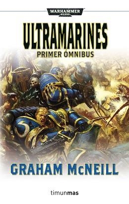 ULTRAMARINES. PRIMER ÓMNIBUS | 9788445003428 | MCNEILL, GRAHAM | Llibreria Aqualata | Comprar libros en catalán y castellano online | Comprar libros Igualada