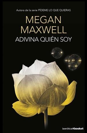 ADIVINA QUIÉN SOY | 9788408153771 | MAXWELL, MEGAN | Llibreria Aqualata | Comprar llibres en català i castellà online | Comprar llibres Igualada