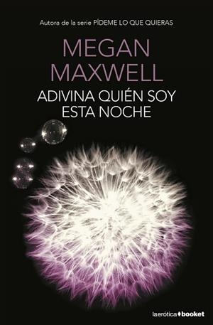 ADIVINA QUIÉN SOY ESTA NOCHE | 9788408153788 | MAXWELL, MEGAN | Llibreria Aqualata | Comprar llibres en català i castellà online | Comprar llibres Igualada