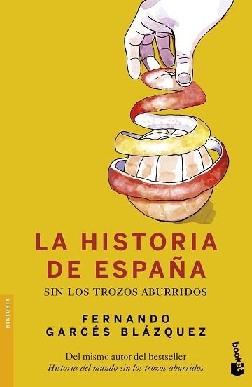 HISTORIA DE ESPAÑA SIN LOS TROZOS ABURRIDOS, LA | 9788408153825 | GARCÉS BLÁZQUEZ, FERNANDO  | Llibreria Aqualata | Comprar libros en catalán y castellano online | Comprar libros Igualada