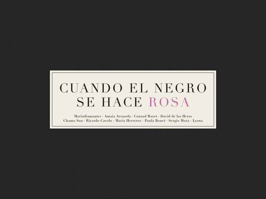 CUANDO EL NEGRO SE HACE ROSA | 9788416489558 | AA. VV. | Llibreria Aqualata | Comprar libros en catalán y castellano online | Comprar libros Igualada