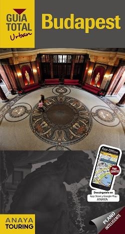 BUDAPEST (GUÍA TOTAL URBAN 2016) | 9788499357775 | TOURING EDITORE / GRUPO ANAYA | Llibreria Aqualata | Comprar llibres en català i castellà online | Comprar llibres Igualada