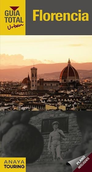 FLORENCIA (GUÍA TOTAL URBAN 2016) | 9788499357782 | TOURING EDITORE / GRUPO ANAYA | Llibreria Aqualata | Comprar libros en catalán y castellano online | Comprar libros Igualada