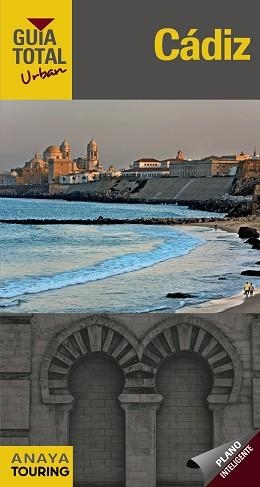 CÁDIZ (GUÍA TOTAL URBAN 2016) | 9788499357805 | ARJONA MOLINA, RAFAEL / WALS, LOLA | Llibreria Aqualata | Comprar libros en catalán y castellano online | Comprar libros Igualada