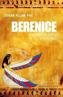 BERENICE I ALTRES CONTES ORIENTALS | 9788416587193 | POE, EDGARD ALLAN | Llibreria Aqualata | Comprar libros en catalán y castellano online | Comprar libros Igualada