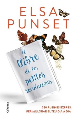 LLIBRE DE LES PETITES REVOLUCIONS, EL | 9788466420624 | PUNSET, ELSA | Llibreria Aqualata | Comprar llibres en català i castellà online | Comprar llibres Igualada