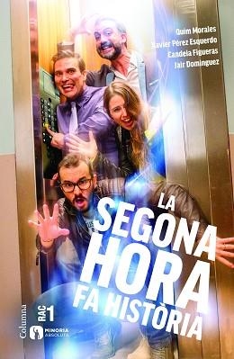SEGONA HORA FA HISTÒRIA, LA | 9788466420594 | MORALES, QUIM / FIGUERAS SABATÉ, CANDELA / DOMÍNGUEZ TORREGROSA, JAIR / PÉREZ ESQUERDO, XAVIER | Llibreria Aqualata | Comprar llibres en català i castellà online | Comprar llibres Igualada