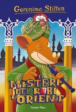 GERÒNIMO STILTOLN 61. EL MISTERI DEL ROBÍ D'ORIENT | 9788416520459 | GERONIMO STILTON | Llibreria Aqualata | Comprar llibres en català i castellà online | Comprar llibres Igualada