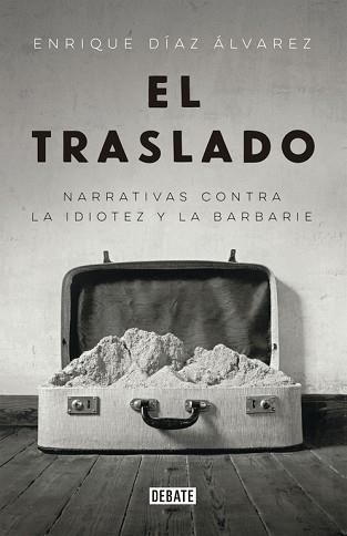 TRASLADO, EL | 9788499926735 | DIAZ ALVAREZ, ENRIQUE | Llibreria Aqualata | Comprar libros en catalán y castellano online | Comprar libros Igualada