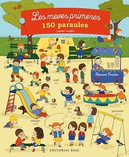 MEVES PRIMERES 150 PARAULES, LES (CATALÀ / ANGLÈS) | 9788416166947 | CORDIER, SÉVERINE | Llibreria Aqualata | Comprar libros en catalán y castellano online | Comprar libros Igualada