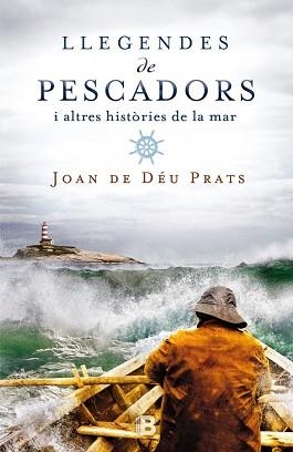 LLEGENDES DE PESCADORS | 9788466658126 | PRATS, JOAN DE DÉU | Llibreria Aqualata | Comprar libros en catalán y castellano online | Comprar libros Igualada