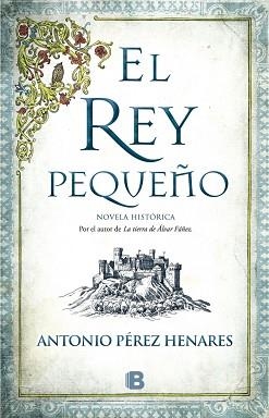 REY PEQUEÑO, EL | 9788466658683 | PÉREZ HENARES, ANTONIO | Llibreria Aqualata | Comprar libros en catalán y castellano online | Comprar libros Igualada