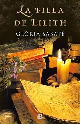 FILLA DE LILIT, LA | 9788466658133 | SABATÉ, GLÒRIA | Llibreria Aqualata | Comprar libros en catalán y castellano online | Comprar libros Igualada