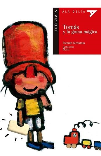 TOMAS Y LA GOMA MAGICA | 9788426352828 | ALCÁNTARA SGARBI, RICARDO | Llibreria Aqualata | Comprar libros en catalán y castellano online | Comprar libros Igualada