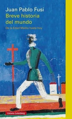 BREVE HISTORIA DEL MUNDO | 9788416495665 | FUSI, JUAN PABLO | Llibreria Aqualata | Comprar libros en catalán y castellano online | Comprar libros Igualada