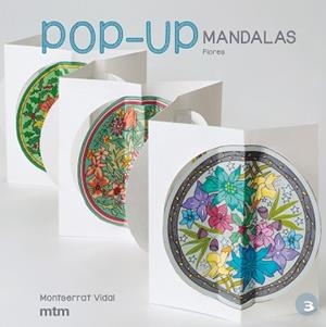 POP-UP MANDALAS FLORES | 9788416497218 | VIDAL, MONTSERRAT | Llibreria Aqualata | Comprar libros en catalán y castellano online | Comprar libros Igualada