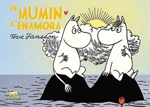 EN MUMIN S'ENAMORA | 9788494391989 | JANSSON, TOVE | Llibreria Aqualata | Comprar llibres en català i castellà online | Comprar llibres Igualada