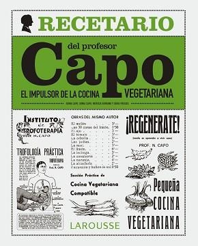 RECETARIO DEL PROFESOR CAPO. EL IMPULSOR DE LA COCINA VEGETARIANA, EL | 9788416641055 | FREIXES, SERGI | Llibreria Aqualata | Comprar libros en catalán y castellano online | Comprar libros Igualada