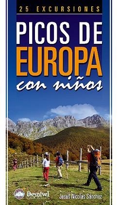 PICOS DE EUROPA CON NIÑOS. 25 EXCURSIONES | 9788498291971 | Llibreria Aqualata | Comprar llibres en català i castellà online | Comprar llibres Igualada
