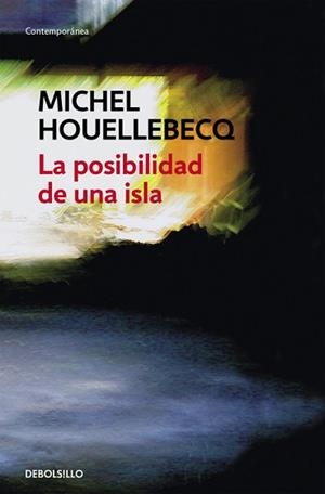 POSIBILIDAD DE UNA ISLA, LA | 9788466333894 | HOUELLEBECQ, MICHEL | Llibreria Aqualata | Comprar libros en catalán y castellano online | Comprar libros Igualada