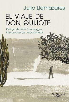 VIAJE DE DON QUIJOTE, EL | 9788420420943 | LLAMAZARES, JULIO | Llibreria Aqualata | Comprar libros en catalán y castellano online | Comprar libros Igualada