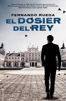 DOSIER DEL REY, EL | 9788416498024 | RUEDA, FERNANDO | Llibreria Aqualata | Comprar libros en catalán y castellano online | Comprar libros Igualada