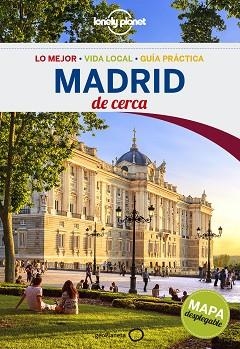 MADRID DE CERCA (LONELY PLANET) | 9788408148524 | Llibreria Aqualata | Comprar libros en catalán y castellano online | Comprar libros Igualada