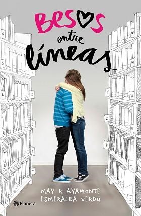 BESOS ENTRE LÍNEAS | 9788408153016 | AYAMONTE, MAY R / VERDÚ, ESMERALDA | Llibreria Aqualata | Comprar libros en catalán y castellano online | Comprar libros Igualada