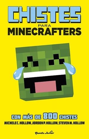 MINECRAFT. CHISTES PARA MINECRAFTERS | 9788408154037 | HOLLOW, MICHELE C.  | Llibreria Aqualata | Comprar libros en catalán y castellano online | Comprar libros Igualada