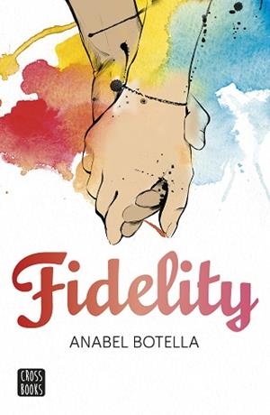 FIDELITY | 9788408154198 | BOTELLA, ANABEL | Llibreria Aqualata | Comprar libros en catalán y castellano online | Comprar libros Igualada
