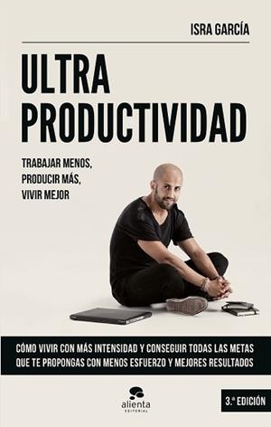 ULTRAPRODUCTIVIDAD | 9788416253692 | GARCÍA RODRÍGUEZ, ISRA | Llibreria Aqualata | Comprar libros en catalán y castellano online | Comprar libros Igualada