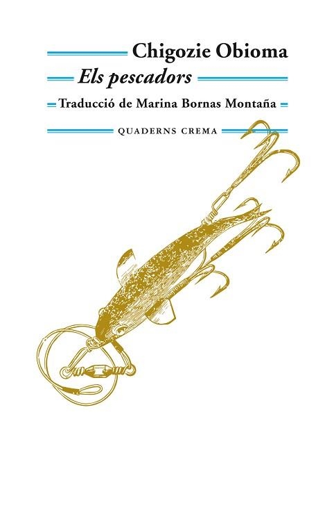 PESCADORS, ELS | 9788477275725 | OBIOMA, CHIGOZIE | Llibreria Aqualata | Comprar llibres en català i castellà online | Comprar llibres Igualada