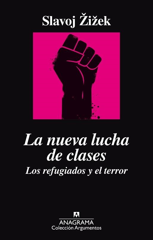 NUEVA LUCHA DE CLASES. LOS REFUGIADOS Y EL TERROR, LA | 9788433964014 | ZIZEK, SLAVOJ | Llibreria Aqualata | Comprar llibres en català i castellà online | Comprar llibres Igualada