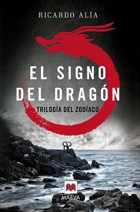 SIGNO DEL DRAGON, EL. (TRILOGÍA DEL DRAGÓN) | 9788416363841 | ALÍA, RICARDO | Llibreria Aqualata | Comprar libros en catalán y castellano online | Comprar libros Igualada