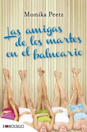 AMIGAS DE LOS MARTES EN EL BALNEARIO, LAS | 9788416087372 | PEETZ, MONIKA | Llibreria Aqualata | Comprar libros en catalán y castellano online | Comprar libros Igualada